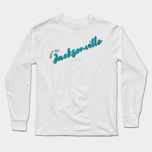 Jacksonville in 1832 Long Sleeve T-Shirt